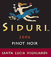 Siduri 2006 Santa Lucia Highlands Pinot Noir